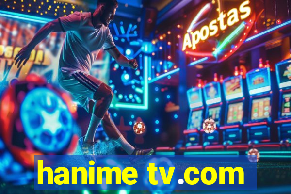 hanime tv.com